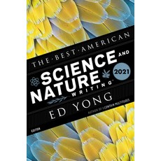 The Best American Science and Nature Writing 2021 Paperback