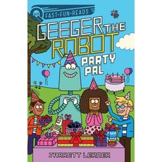 (영문도서) Party Pal: Geeger the Robot Hardcover, Aladdin Paperbacks, English, 9781534480261