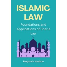 (英文圖書)Islamic Law: Foundations and Applications of Sharia Law 平裝版, Independently Published, 英文