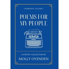 (英文圖書)Poems For My People: Community Volume 5 精裝版, Molly Ovenden Creativity LLC, 英文