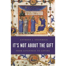 (英文圖書)It's Not about the Gift: From Givenness to Loving 精裝版, Rowman & Littlefield Publis..., 英文