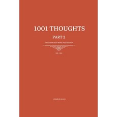 (영문도서)1001 Thoughts: 99 Thoughts that make you reflect Paperback, Independently Published, English, 9798274339964