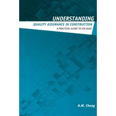 (영문도서) Understanding Quality Assurance in Construction: A Practical Guide to ISO 9000 Paperback, Routledge, English, 9780419249504