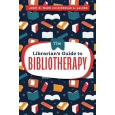(영문도서) The Librarian's Guide to Bibliotherapy Paperback, ALA Editions, English, 9780838936627