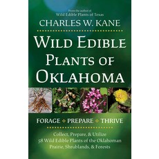 (영문도서)Wild Edible Plants of Oklahoma Paperback, Lincoln Town Press, English, 9798999018427
