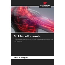 (영문도서)Sickle cell anemia Paperback, Our Knowledge Publishing, English, 9786209448690