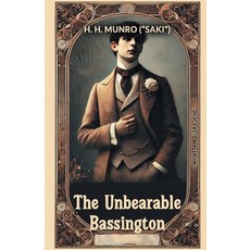 (영문도서) The Unbearable Bassington Paperback, Double 9 Books, English, 9789368096559
