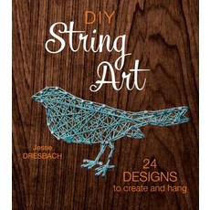 (영문도서) DIY String Art: 24 Designs to Create and Hang Paperback, Interweave Press, English, 9781632504678