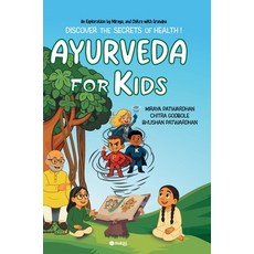 (영문도서)Ayurveda for Kids: Discover the secrets of Health! Hardcover, Sakal Media Pvt Ltd, English, 9789349487628