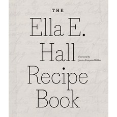 (영문도서)The Ella E. Hall Recipe Book Paperback, University of Michigan Regi..., English, 9780472040308 University of Michigan Regi..., English, 9780472040308