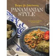 (영문도서) Recipes for Entertaining Panamanian Style Hardcover, Enrique de la Espriella, English, 9798986869209