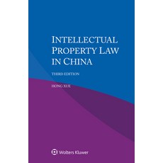 (영문도서)Intellectual Property Law in China Paperback, Kluwer Law International, English, 9789403565705