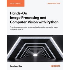 (英文圖書)Hands-On Image Processing and Computer Vision with Python - Second Edition: From... 平裝版, Packt Publishing, 英文