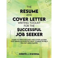 (영문도서) The Resume and Cover Letter Writing Toolkit for the Successful Job Seeker Paperback, Cutting Edge Technology Pub..., English, 9781952294242