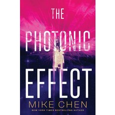 (영문도서)The Photonic Effect Paperback, S&s/Saga Press, English, 9781668083796