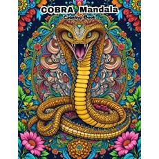 (英文圖書)50 Cobra Mandalas: Beautiful Geometric Designs of Hooded Kings and Exotic Scales... 平裝版, Independently Published, 英文