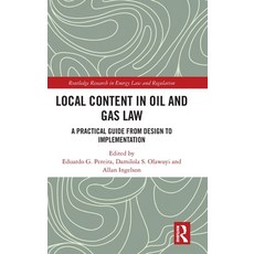 (英文圖書)Local Content in Oil and Gas Law: A Practical Guide from Design to Implementation 精裝版, Routledge, 英文