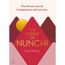 The Power of Nunchi:The Korean Secret to Happiness and Success, Hutchinson Press