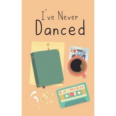 (영문도서) I've Never Danced Hardcover, Briah Krueger, English, 9780578944579