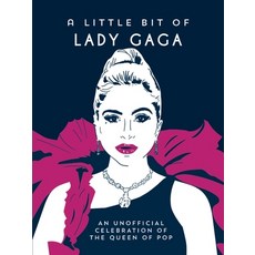 (영문도서)A Little Bit of Lady Gaga: An Unofficial Celebration of the Queen of Pop Hardcover, Summersdale, English, 9781837998814