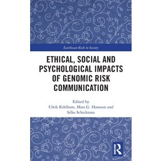 Ethical Social and Psychological Impacts of Genomic Risk Communication Hardcover, Routledge, English, 9780367356699