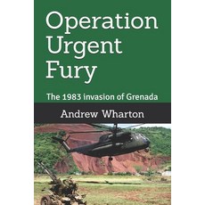 (英文圖書)Operation Urgent Fury: The 1983 invasion of Grenada 平裝版, Independently Published, 英文