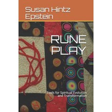 Rune Play: Tools for Spiritual Evolution and Transformation Paperback, Independently Published, English, 9781099933868
