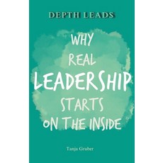 (英文圖書)Depth Leads: Why real leadership starts on the inside 平裝版, Ondaly - Publishing Mindful..., 英文