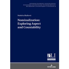(영문도서)Nominalization: Exploring Aspect and Countability Hardcover, English, 9783631934562