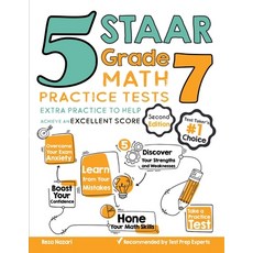 5 STAAR Grade 7 Math Practice Tests: Extra Practice to Help Achieve an Excellent Score Paperback, Effortless Math Education, English, 9781637190036
