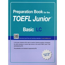 Preparation Book for the TOEFL Junior Test Focus on Question Types LC (Basic)