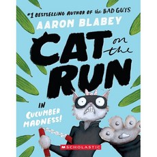 Cat on the Run #2: Cat on the Run in Cucumber Madness!, Scholastic