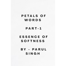 (영문도서)Petals of words -1: Essence of softness Paperback