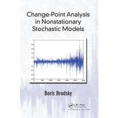 (영문도서)Change-Point Analysis in Nonstationary Stochastic Models Paperback, CRC Press, English, 9781032402208