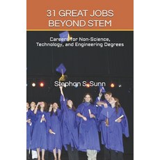 (영문도서) 31 Great Jobs Beyond Stem: Careers for Non-Science Technology and Engineering... Paperback, Independently Published, English, 9798307776827