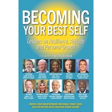 (영문도서)Becoming Your Best Self: Lessons on Resilience Attitude and Personal Growth Paperback, Kyle Wilson International, English, 9781735742878