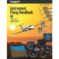 Instrument Flying Handbook: Asa Faa-H-8083-15b Paperback, Aviation Supplies & Academics, English, 9781619540224