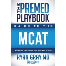 MCAT를 위한 프리메드 플레이북 가이드: 점수를 극대화하고 의대에 입학하세요
