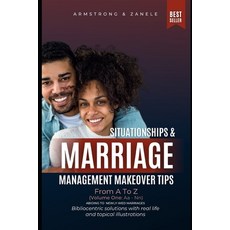 (영문도서) Situationships & Marriage Management Makeover Tips From A To Z (Vol.1: Aa-Nn) Paperback, Independently Published, English, 9798873425303