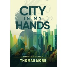 (英文圖書)City In My Hands: Mannahatta Series Book 2 精裝版, Mannahatta Press, 英文