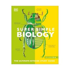 Super Simple Biology : The Ultimate Bitesize Study Guide, DK Children