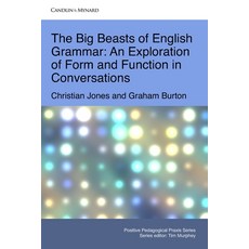 (영문도서) The Big Beasts of English Grammar: An Exploration of Form and Function in Conve... Paperback, Independently Published, 9798301685910
