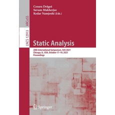 (영문도서) Static Analysis: 28th International Symposium SAS 2021 Chicago IL USA October 17-19 202... Paperback, Springer, English, 9783030888053