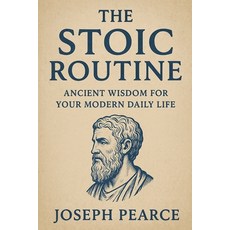 (영문도서)The Stoic Routine: Ancient Wisdom for Your Modern Daily Life Paperback, Historia Magna, English, 9798232644789