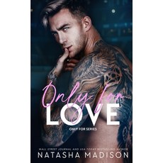(外文書)Only For Love: An opposites attract friends to lovers hockey romance. (Deluxe) Paperback, Natasha Madison, English
