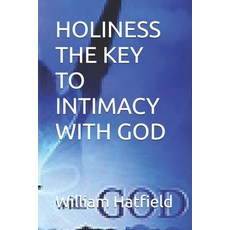 (英文圖書)Holiness the Key to Intimacy with God 平裝版, Holiness Key to Intimacy, 英文