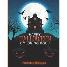 Happy Halloween Coloring Book For Kids Ages 4-8 Paperback, Independently Published