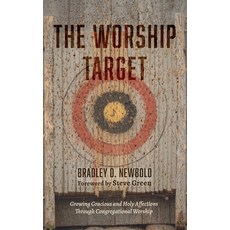 (영문도서) The Worship Target Hardcover, Wipf & Stock Publishers, English, 9798385231607