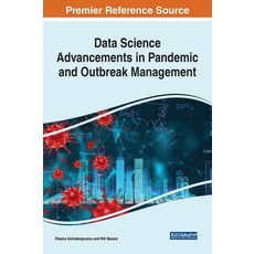 Data Science Advancements in Pandemic and Outbreak Management Hardcover, Engineering Science Reference, English, 9781799867364