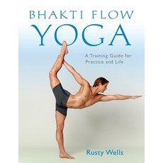 (영문도서) Bhakti Flow Yoga: A Training Guide for Practice and Life Paperback, Shambhala, English, 9781611802399